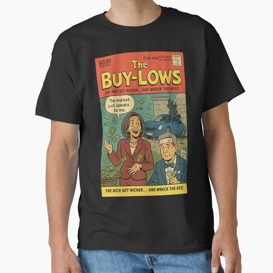 The Buy-Lows – The Rich Get Richer... and Wreck the Rest – Twisted Covers Collection by wakeup-brand T-Shirts,... (Image 1)