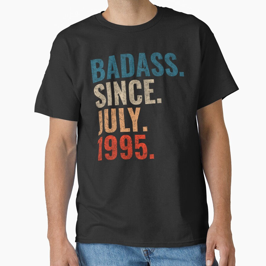 Badass since July 1995 Vintage 1995 July birthday gift by Teelogic T-Shirts, Hoodie, Sweatshirt | BlankRebels.com (Image 1)