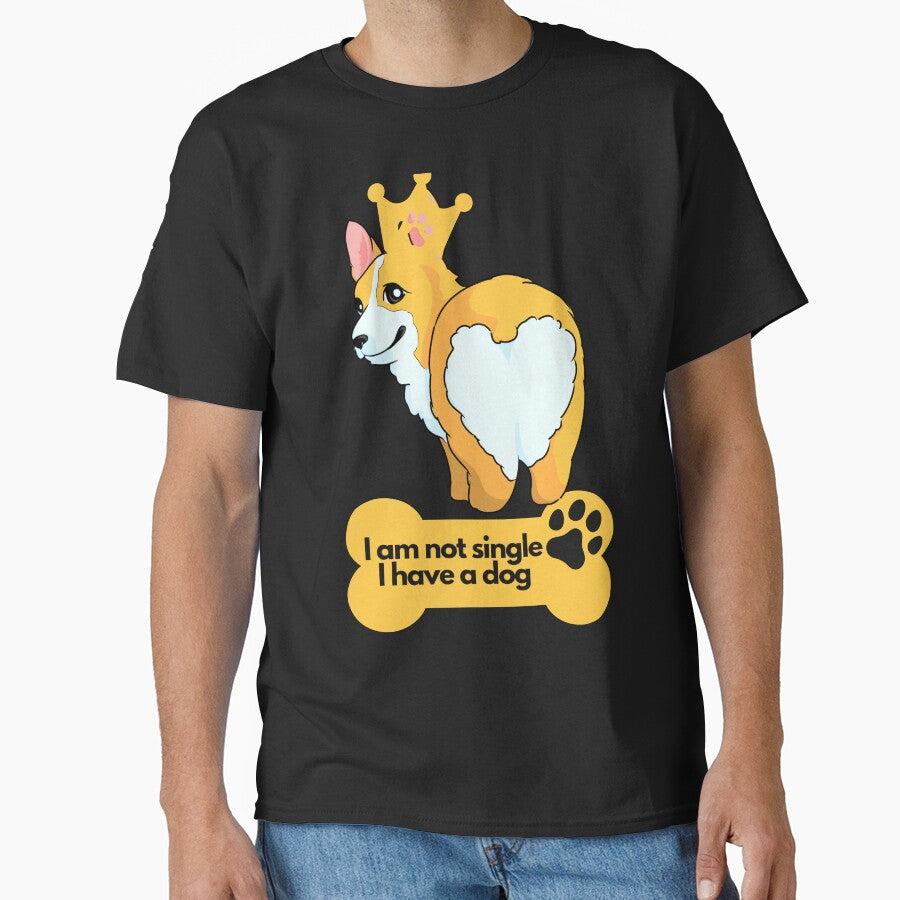 Dog Lovers I Am Not Single I Have A Dog | Corgi Lover | Funny Dog Lover design | Dog Lover Vibrant colorful... (Image 1)