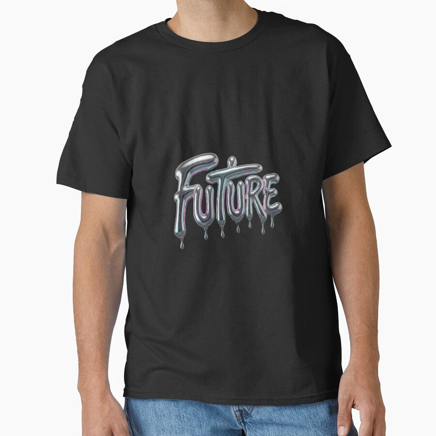 Future Liquid Chrome Typography – Futuristic Metallic Drip Text Design by etuvibes T-Shirts, Hoodie, Sweatshirt (Image 1)