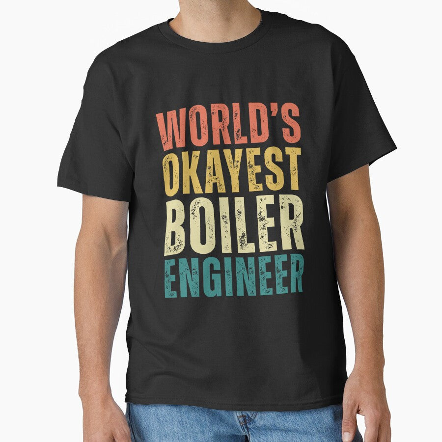 Retro Worlds Okayest Boiler Engineer by kamrankhan T-Shirts, Hoodie, Sweatshirt | BlankRebels.com (Image 1)