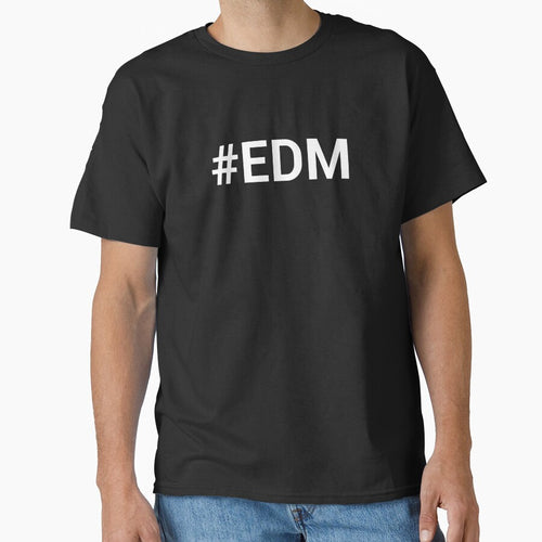#EDM Electronic Dance Music by typographyco T-Shirts, Hoodie, Sweatshirt | BlankRebels.com (Image 1)