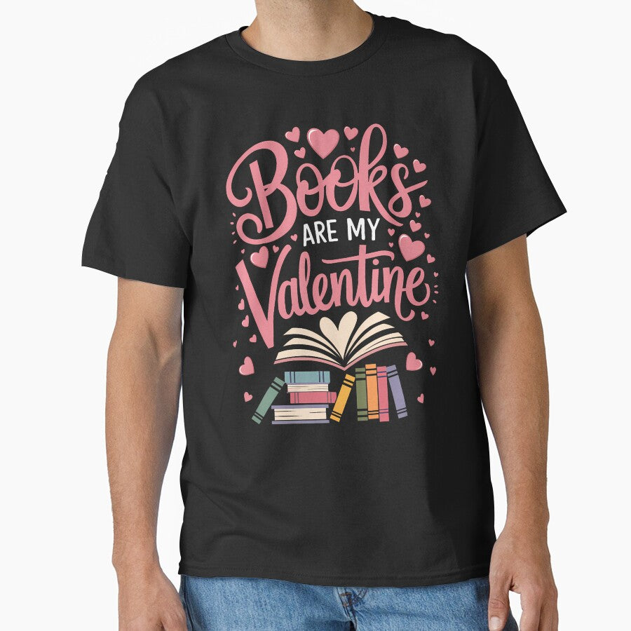Funny Books Are My Valentine Librarian Book Reading Lovers by SarahLeanne1 T-Shirts, Hoodie, Sweatshirt (Image 1)