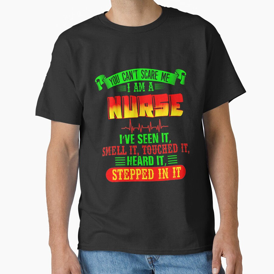 You can’t scare me I’m a nurse - Nursing by Designs Of all kinds T-Shirts, Hoodie, Sweatshirt | BlankRebels.com (Image 1)
