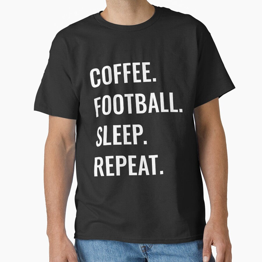 Coffee Football Sleep Repeat T-Shirts, Hoodie, Sweatshirt