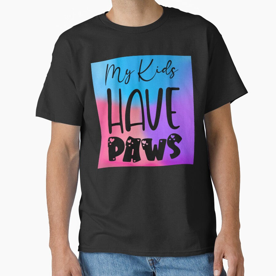 My Kids Have Paws - Cute Pet-Themed Design with Vibrant Colors by Fredster1966