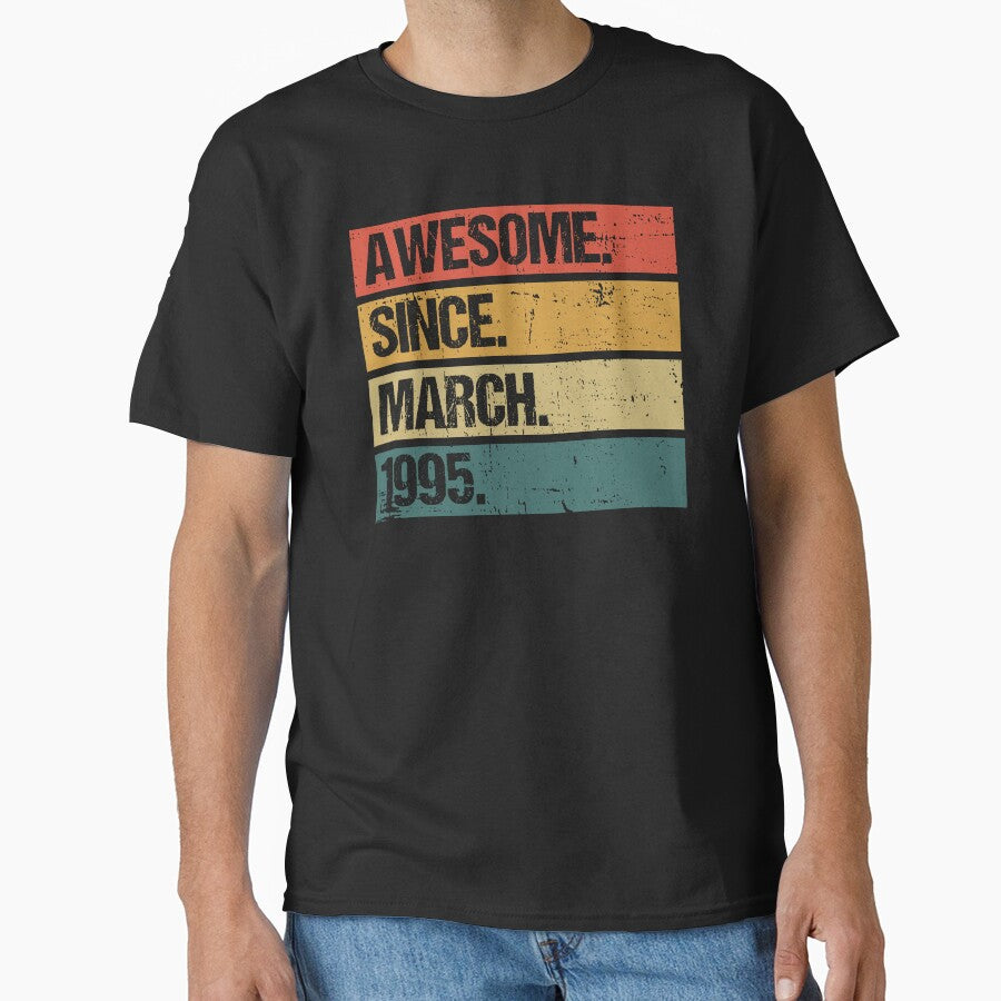 27th Birthday Gift: Awesome Since March 1995, Retro 1995 March Birthday by AMINE  ★★★★★ T-Shirts, Hoodie,... (Image 1)