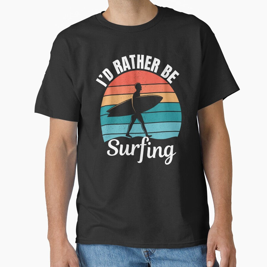 I'd rather be surfing, wave surf lovers by NBSStore T-Shirts, Hoodie, Sweatshirt | BlankRebels.com (Image 1)