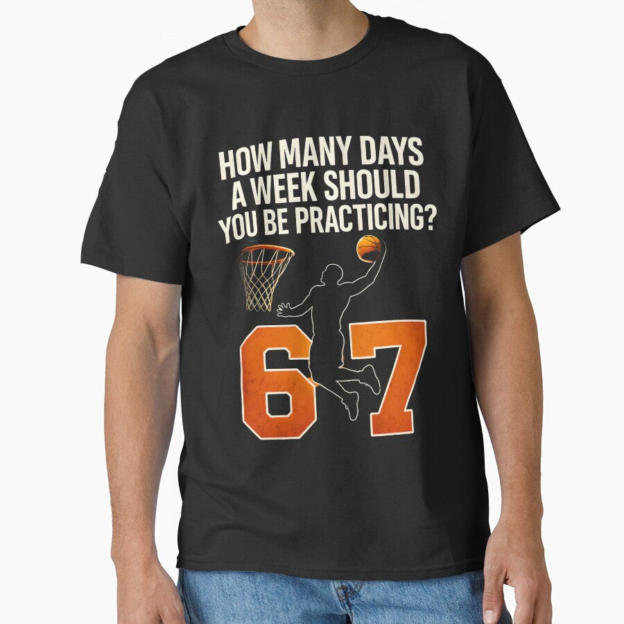 How Many Days Funny 67 Meme Basketball Practicing Humor by swanwon Store