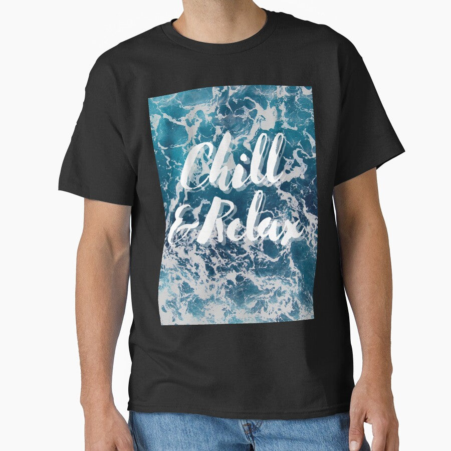 Chill and Relax Ocean Water by kyds T-Shirts, Hoodie, Sweatshirt | BlankRebels.com (Image 1)