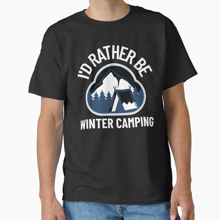 I’d rather be winter camping by Eric’s Creative Corner T-Shirts, Hoodie, Sweatshirt | BlankRebels.com (Image 1)