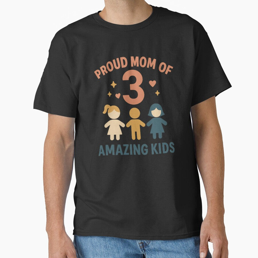 Proud Mom of 3 Amazing Kids – Happy Mom Life Design by PunchDrop T-Shirts, Hoodie, Sweatshirt | BlankRebels.com (Image 1)