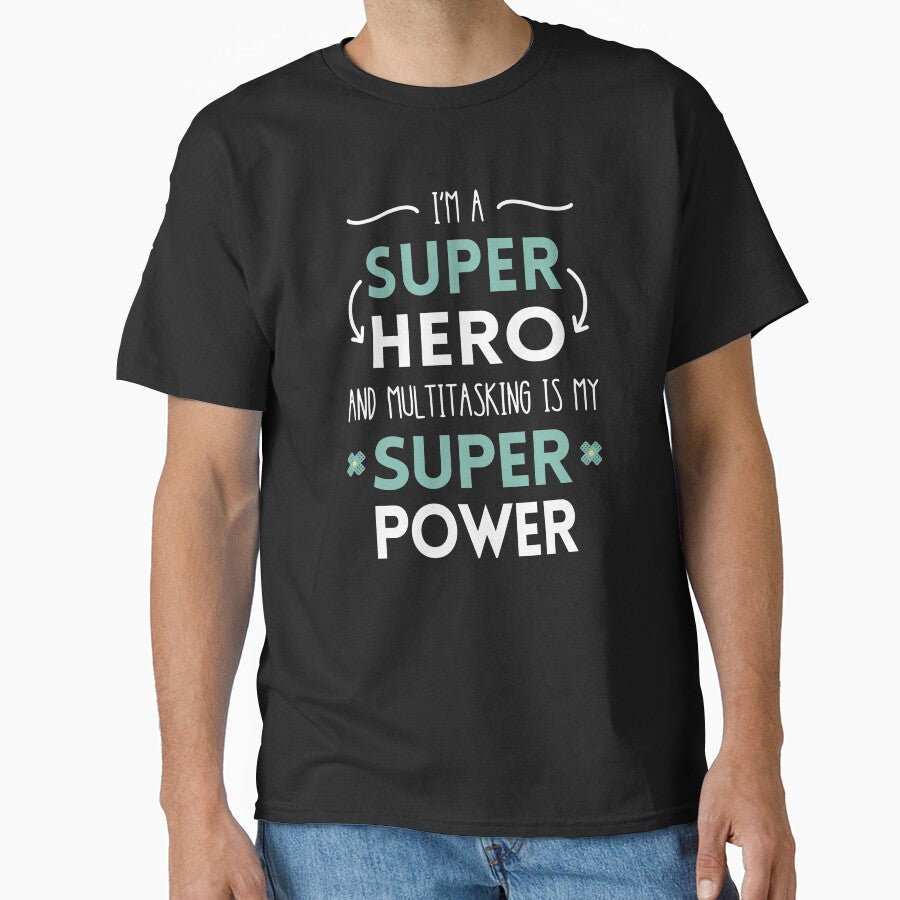 Funny Nurselife, funny pharmacy: I'm multitasking super hero by KlaraMacinka T-Shirts, Hoodie, Sweatshirt (Image 1)