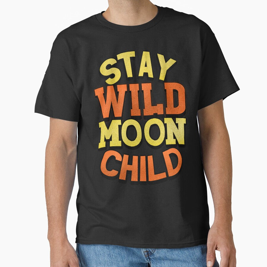 Stay wild moon child -  hand lettering typography design by designsoln1 T-Shirts, Hoodie, Sweatshirt (Image 1)
