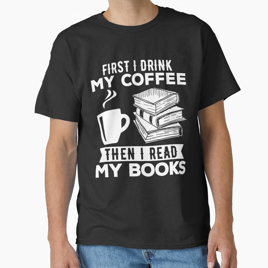 First I Drink Coffee Then i Read Books | Funny Coffee and Books Lover | Running on Caffeine and Books by... (Image 1)