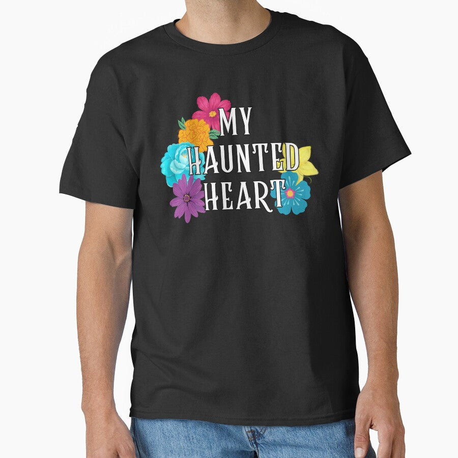 My Haunted Heart by Mystical Hue Realm T-Shirts, Hoodie, Sweatshirt | BlankRebels.com (Image 1)