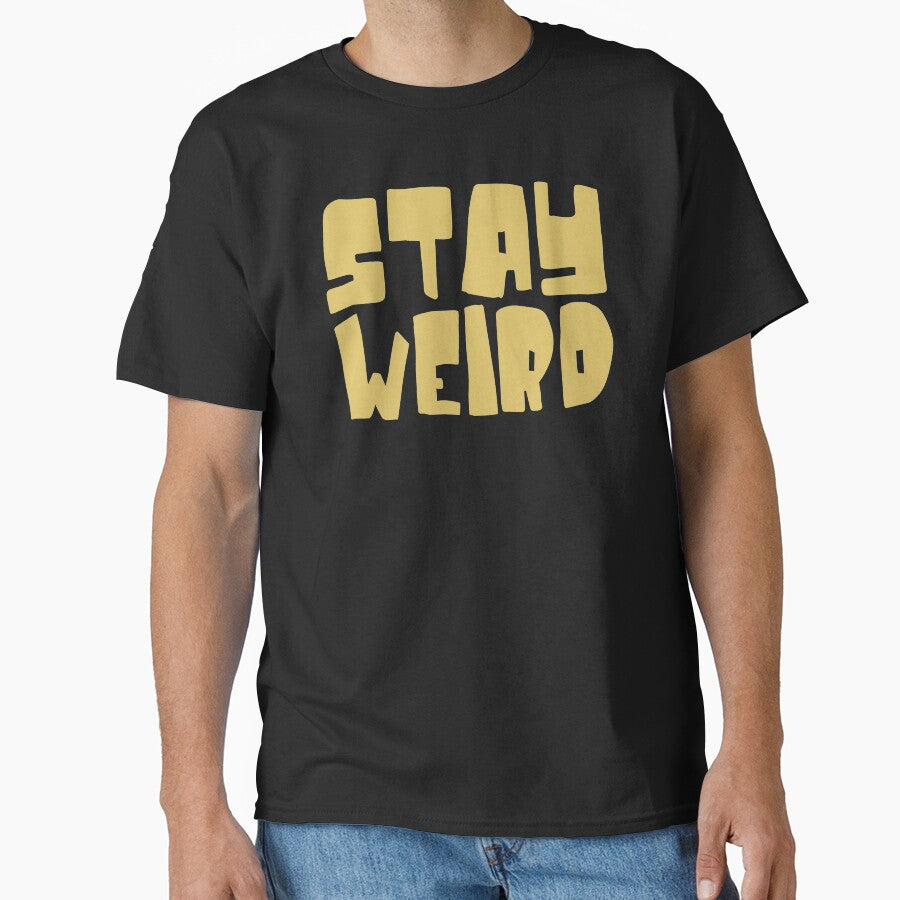 Stay Weird by Sinfamous T-Shirts, Hoodie, Sweatshirt | BlankRebels.com (Image 1)