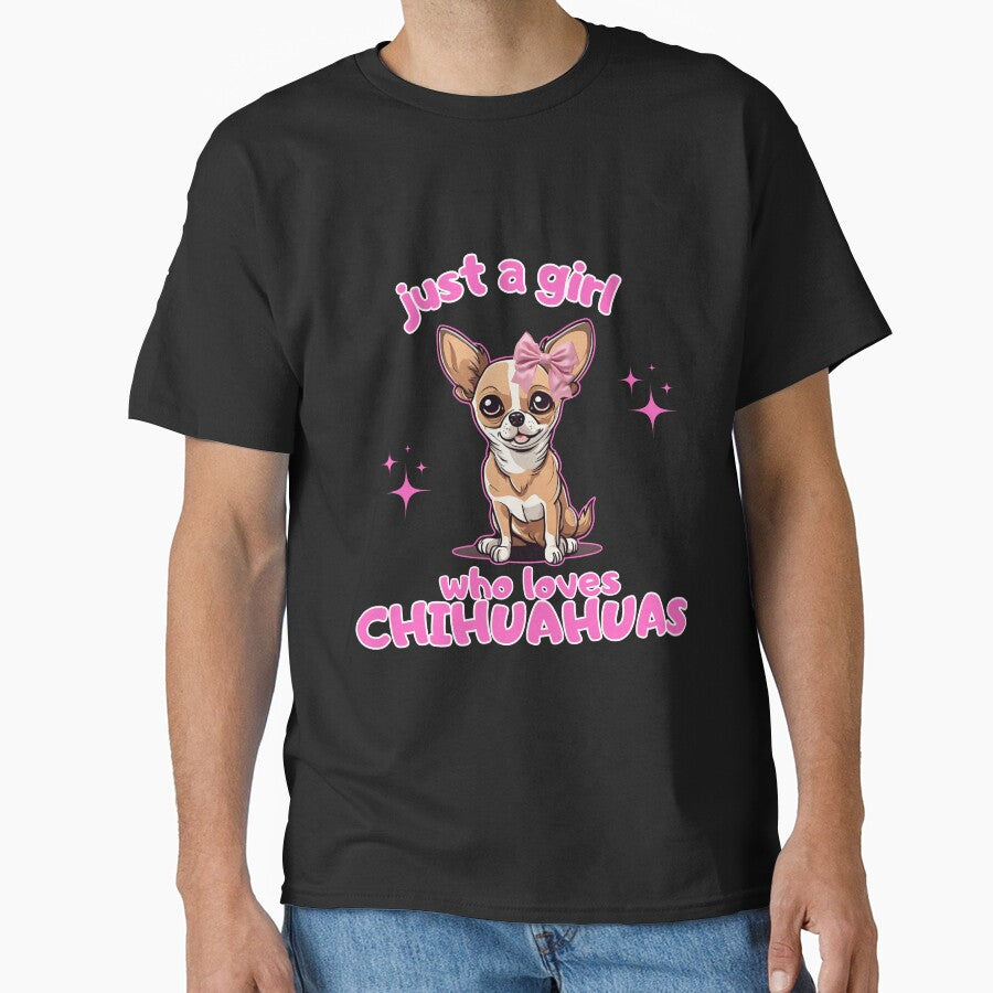 Just a girl who loves dogs Chihuahua by GoodyPaws T-Shirts, Hoodie, Sweatshirt | BlankRebels.com (Image 1)