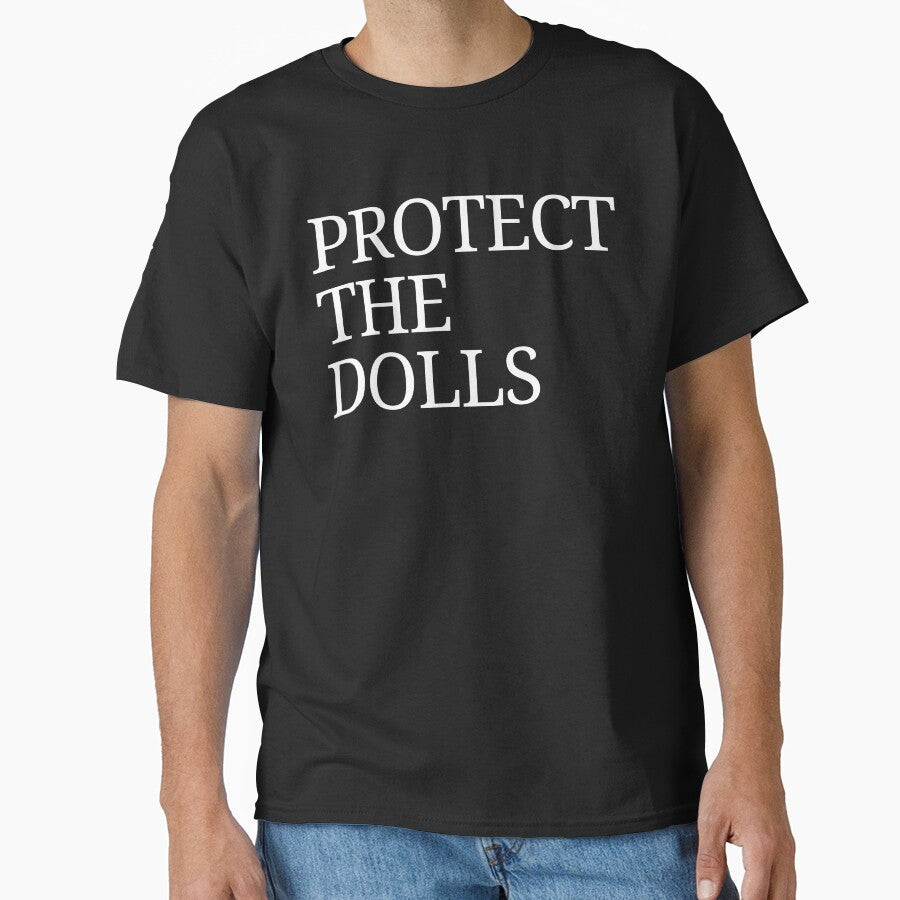 Protect The Dolls - Bold Feminist & Trans Rights Statement by rewingjadeArt T-Shirts, Hoodie, Sweatshirt (Image 1)