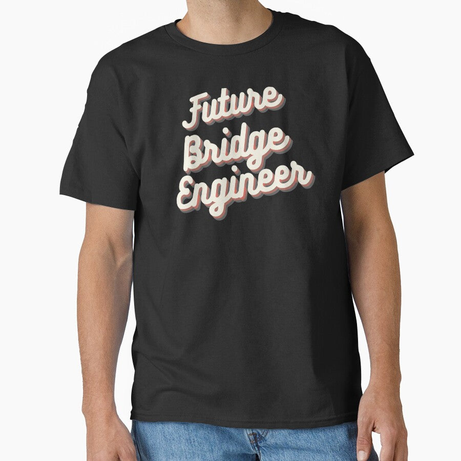 Future Bridge Engineer by Crafty-Mornings T-Shirts, Hoodie, Sweatshirt | BlankRebels.com (Image 1)