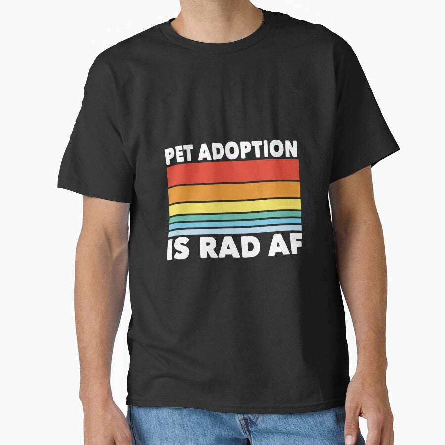 PET ADOPTION ANIMAL LOVER T-Shirts, Hoodie, Sweatshirt