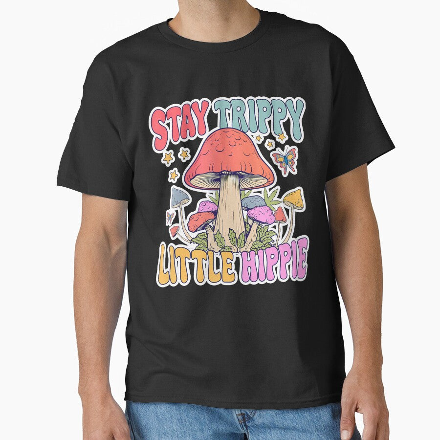 Stay Trippy Little Hippie Mushroom Lover Groovy Mycology by TamaraIrma T-Shirts, Hoodie, Sweatshirt (Image 1)