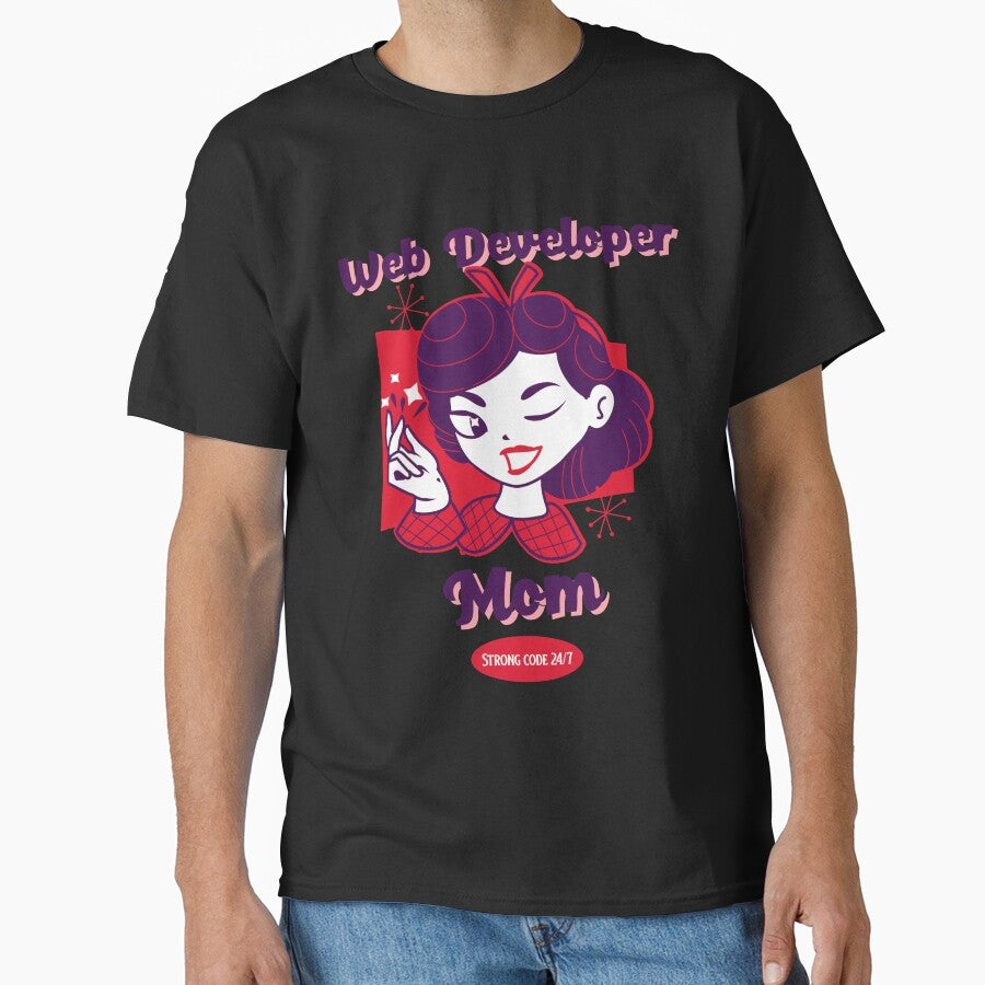 Web Developer Mom. Strong Code 24/7 - Web Development Female Coder by Shirtlify T-Shirts, Hoodie, Sweatshirt (Image 1)