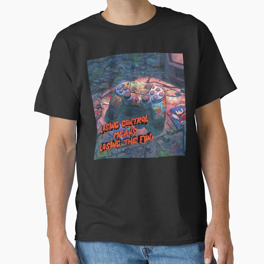 Losing control doesn't mean losing the fun by EpicMerchRealm T-Shirts, Hoodie, Sweatshirt | BlankRebels.com (Image 1)