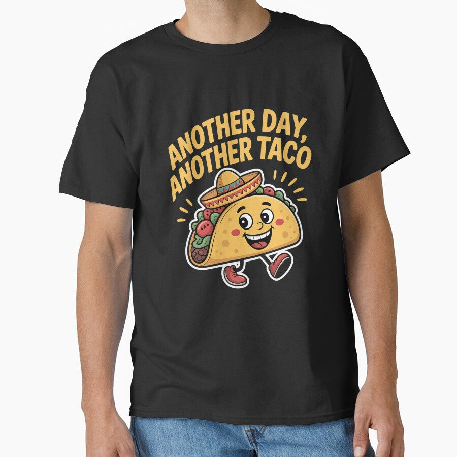 Taco Another Day Another Taco Cinco De Mayo Tuesday Tacos by ReadySide T-Shirts, Hoodie, Sweatshirt (Image 1)