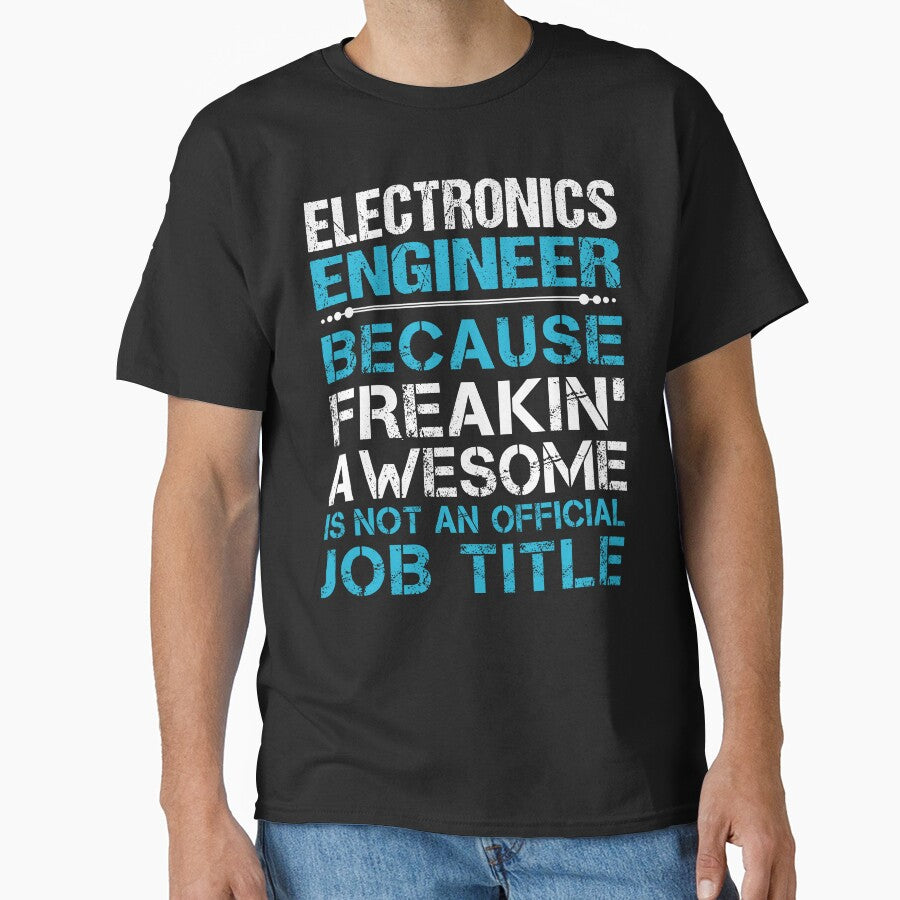 Electronics Engineer by Streanin T-Shirts, Hoodie, Sweatshirt | BlankRebels.com (Image 1)