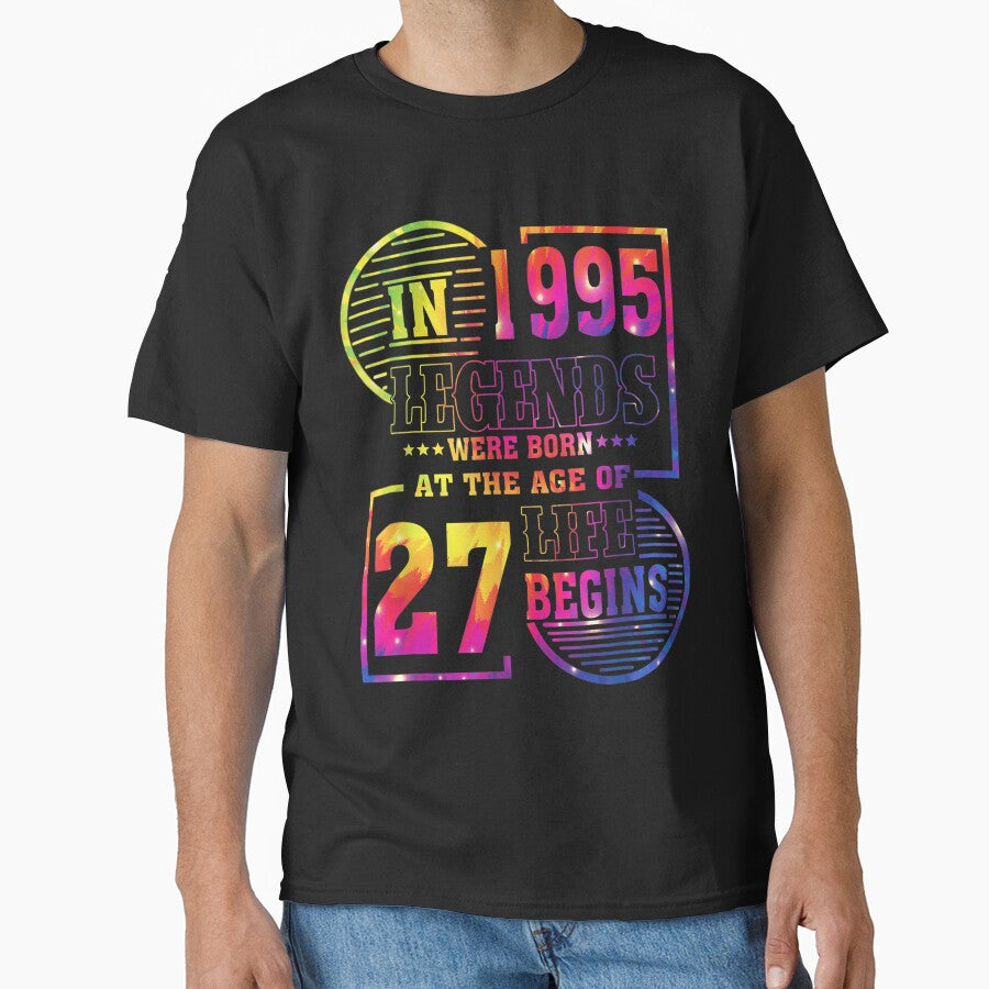 Legends Were Born In 1995 27 Year Old 27th Birthday Tie Dye by theresamorelli T-Shirts, Hoodie, Sweatshirt (Image 1)