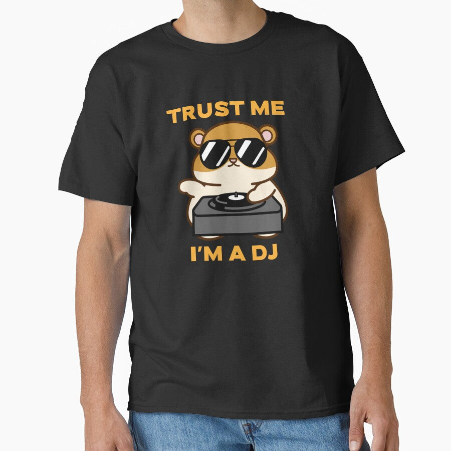 Trust Me I'm A DJ | DJ Gift by fcbdavis T-Shirts, Hoodie, Sweatshirt | BlankRebels.com (Image 1)