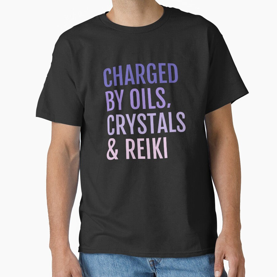 Charged by Oils, Crystals & Reiki Spiritual Healer by JackCurtis1991 T-Shirts, Hoodie, Sweatshirt | BlankRebels.com (Image 1)