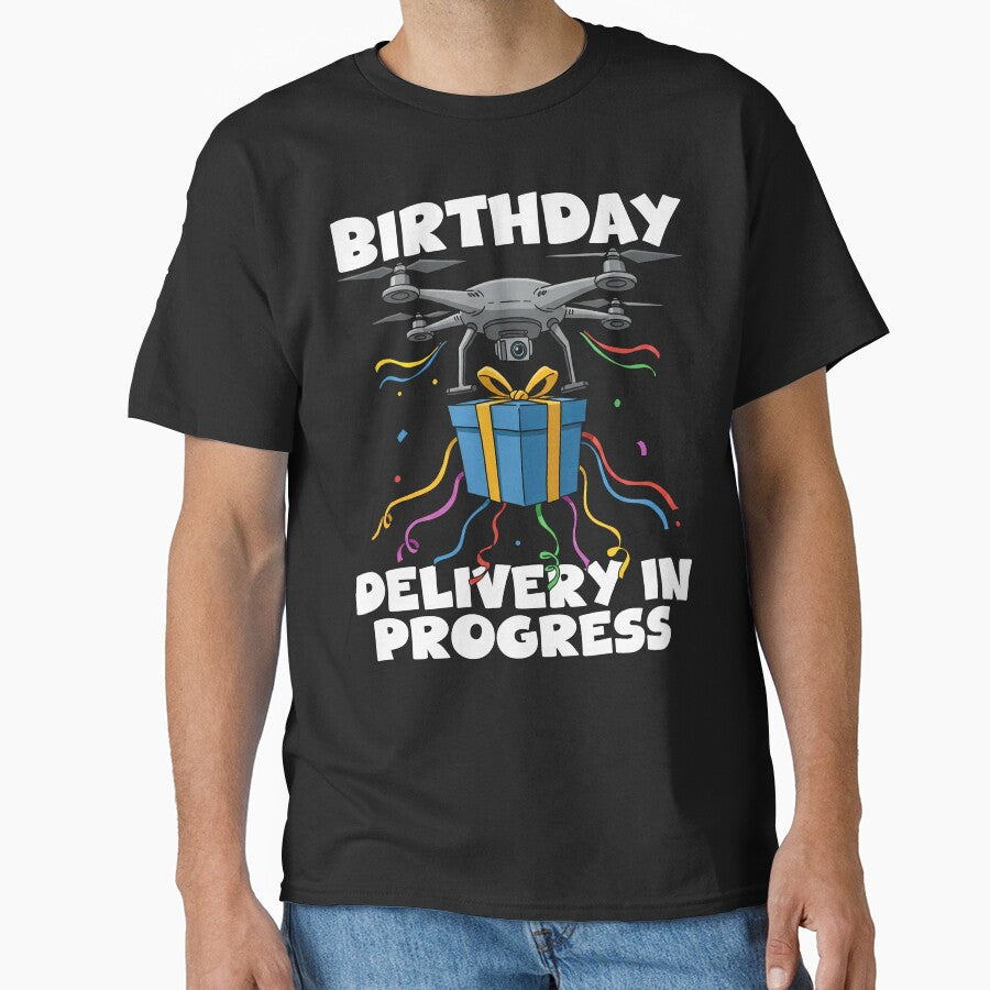 BIRTHDAY DELIVERY IN PROGRESS - HAPPY BIRTHDAY GIFT by KEF Custom T-Shirts, Hoodie, Sweatshirt | BlankRebels.com (Image 1)
