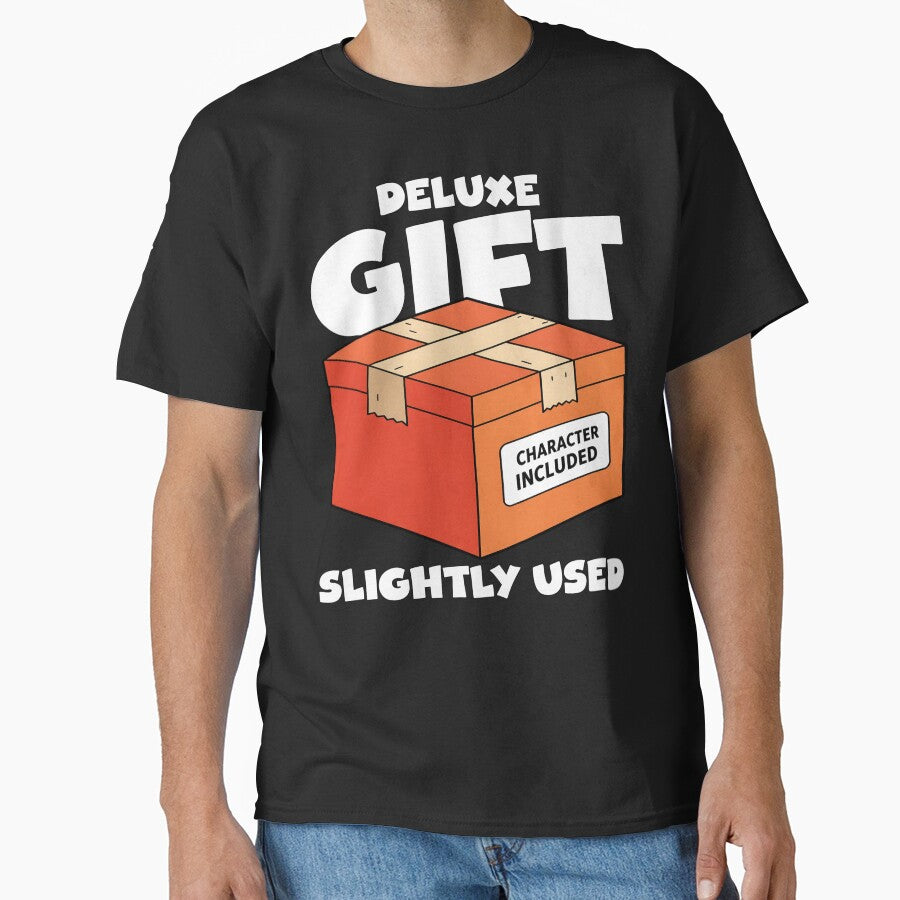DELUXE GIFT, SLIGHTLY USED - BIRTHDAY GIFT by KEF Custom T-Shirts, Hoodie, Sweatshirt | BlankRebels.com (Image 1)