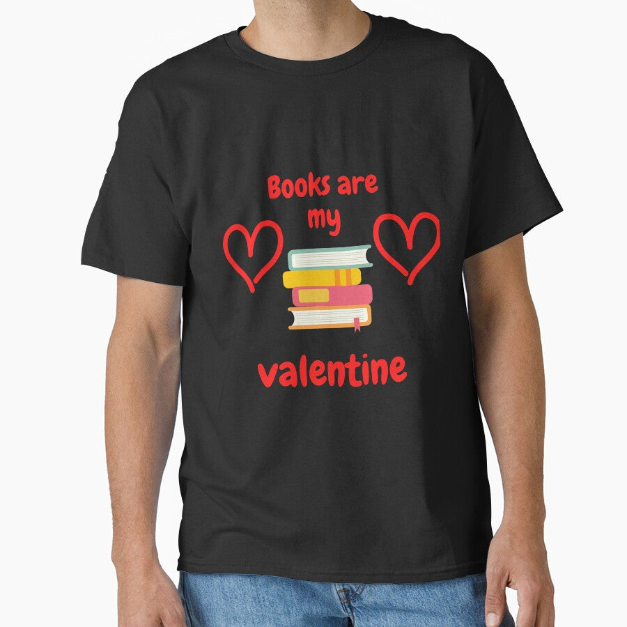 books are my valentine by Zaibo T-Shirts, Hoodie, Sweatshirt | BlankRebels.com (Image 1)