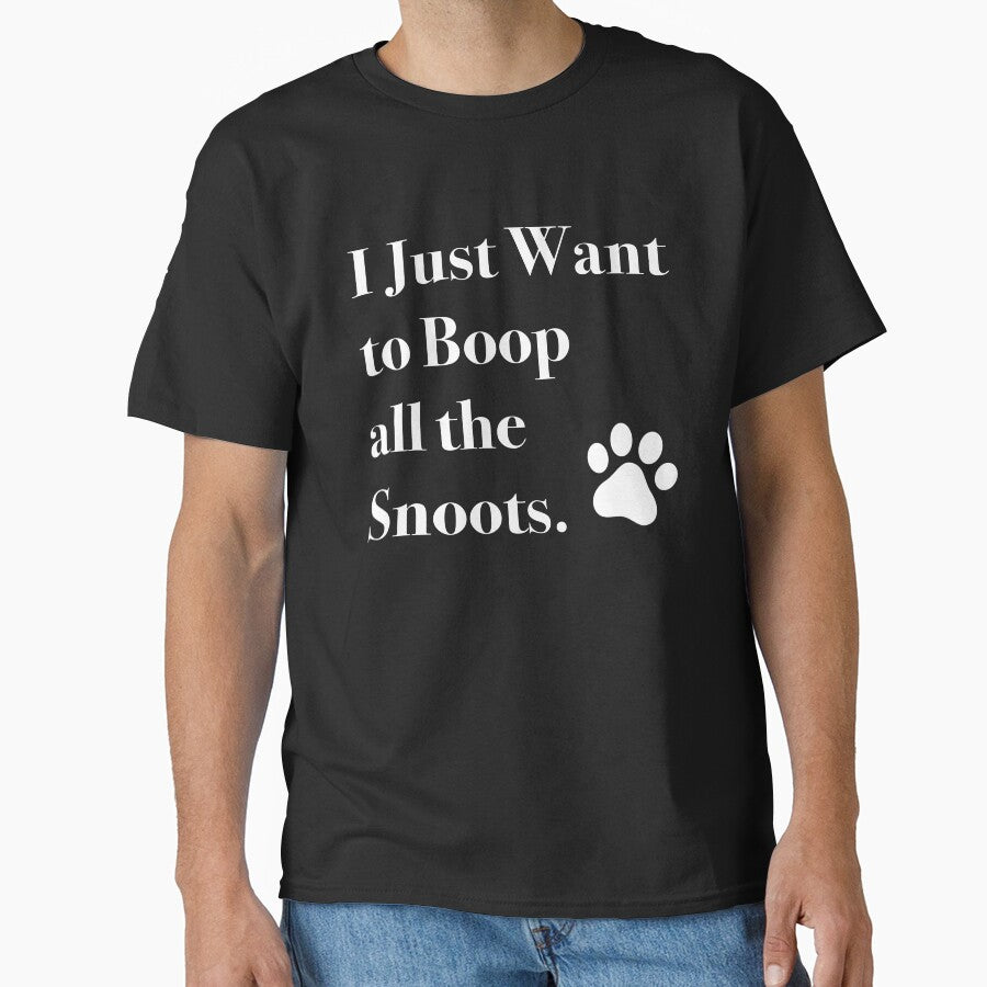 I Just Want to Boop All the Snoots - Funny Gift Ideas for Dog Lovers by traciwithani T-Shirts, Hoodie, Sweatshirt (Image 1)