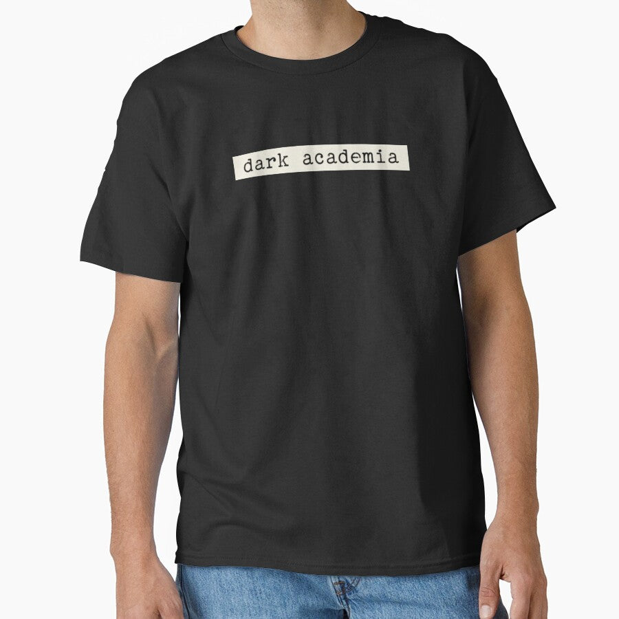 Dark Academia by iliketeas T-Shirts, Hoodie, Sweatshirt | BlankRebels.com (Image 1)