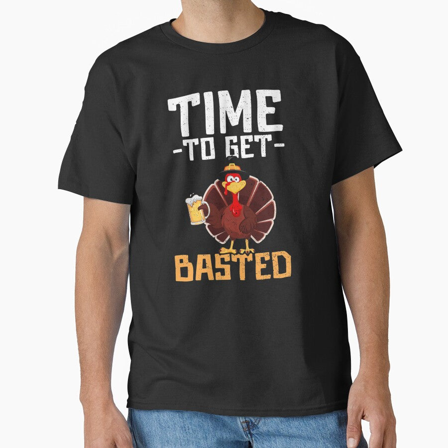 Time To Get Basted Funny Beer Thanksgiving Turkey Gift | Thanksgiving Sayings by ghazalish T-Shirts, Hoodie,... (Image 1)