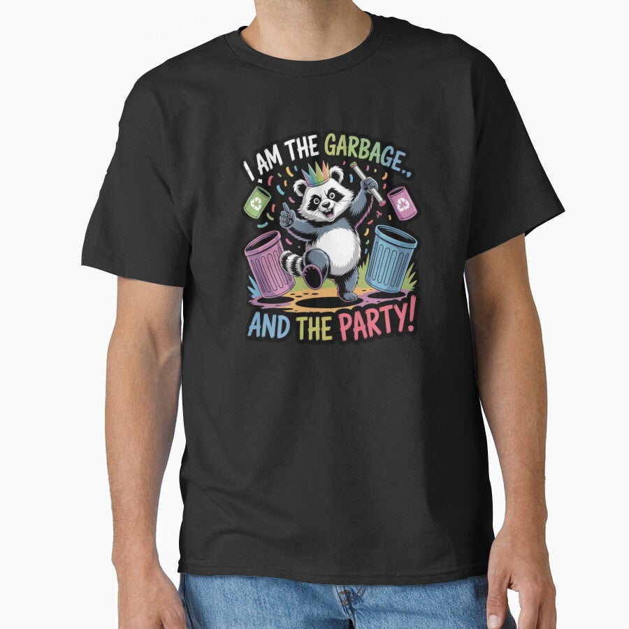I Am the Garbage and the Party Trash Panda Pun Art by DailySparks T-Shirts, Hoodie, Sweatshirt | BlankRebels.com (Image 1)