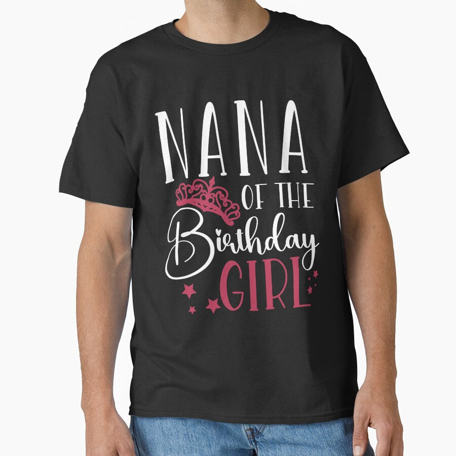 Birthday Squad Nana of the Birthday Girl Birthday Party Gift by mysticblvd T-Shirts, Hoodie, Sweatshirt (Image 1)