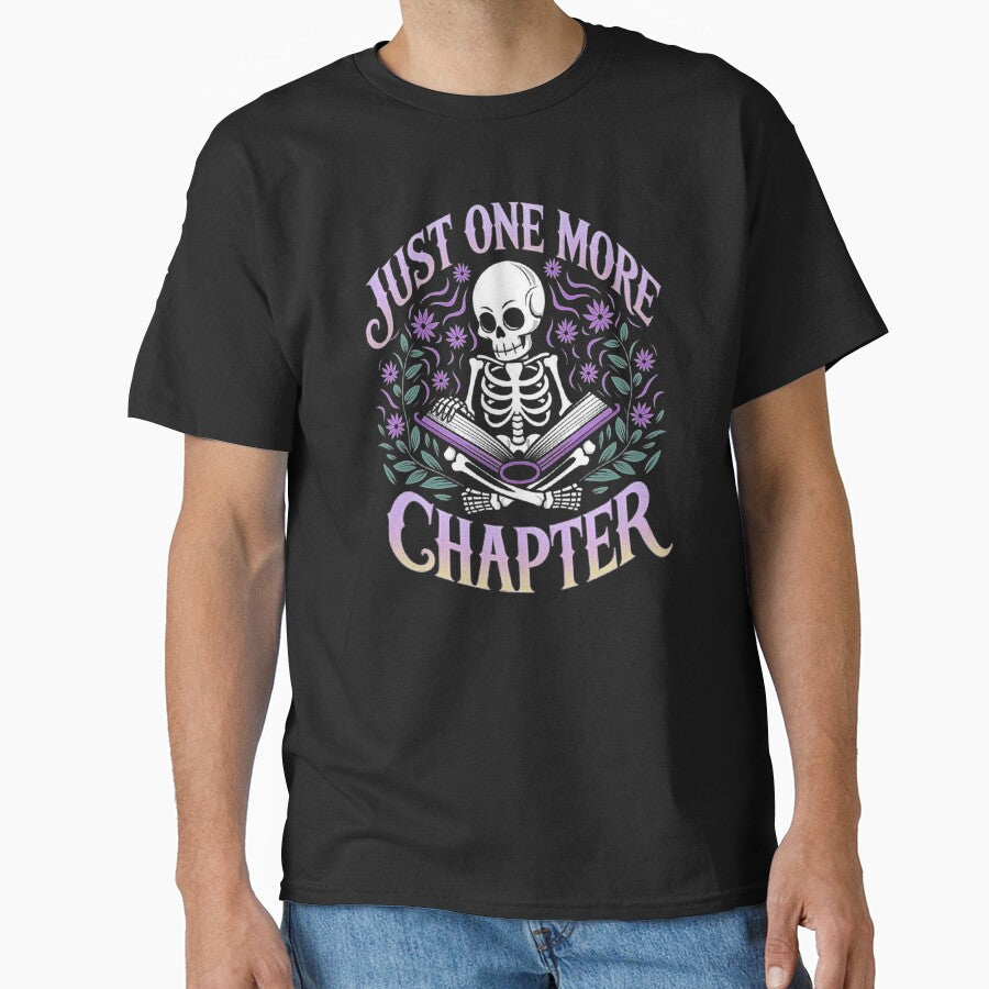 Just One More Chapter – Skeleton Reading Book Lovers Art by love3617 T-Shirts, Hoodie, Sweatshirt | BlankRebels.com (Image 1)