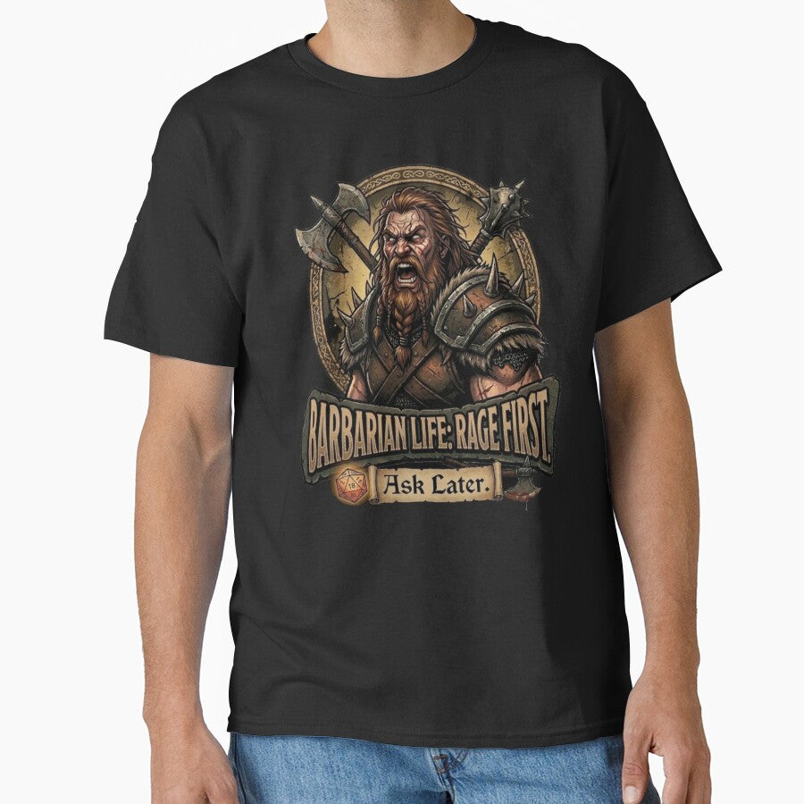 Barbarian Life: Rage First, Ask Later. RPG Humor by Bunglethorpe