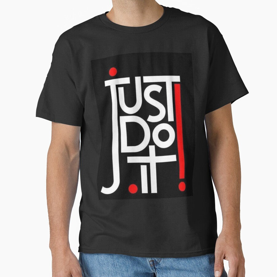 Just Do It – Minimal Motivational Typography Design by Unstocks T-Shirts, Hoodie, Sweatshirt | BlankRebels.com (Image 1)