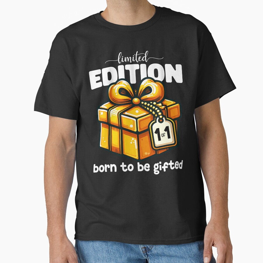 LIMITED EDITION, BORN TO BE GIFTED - HAPPY BIRTHDAY GIFT by KEF Custom T-Shirts, Hoodie, Sweatshirt (Image 1)