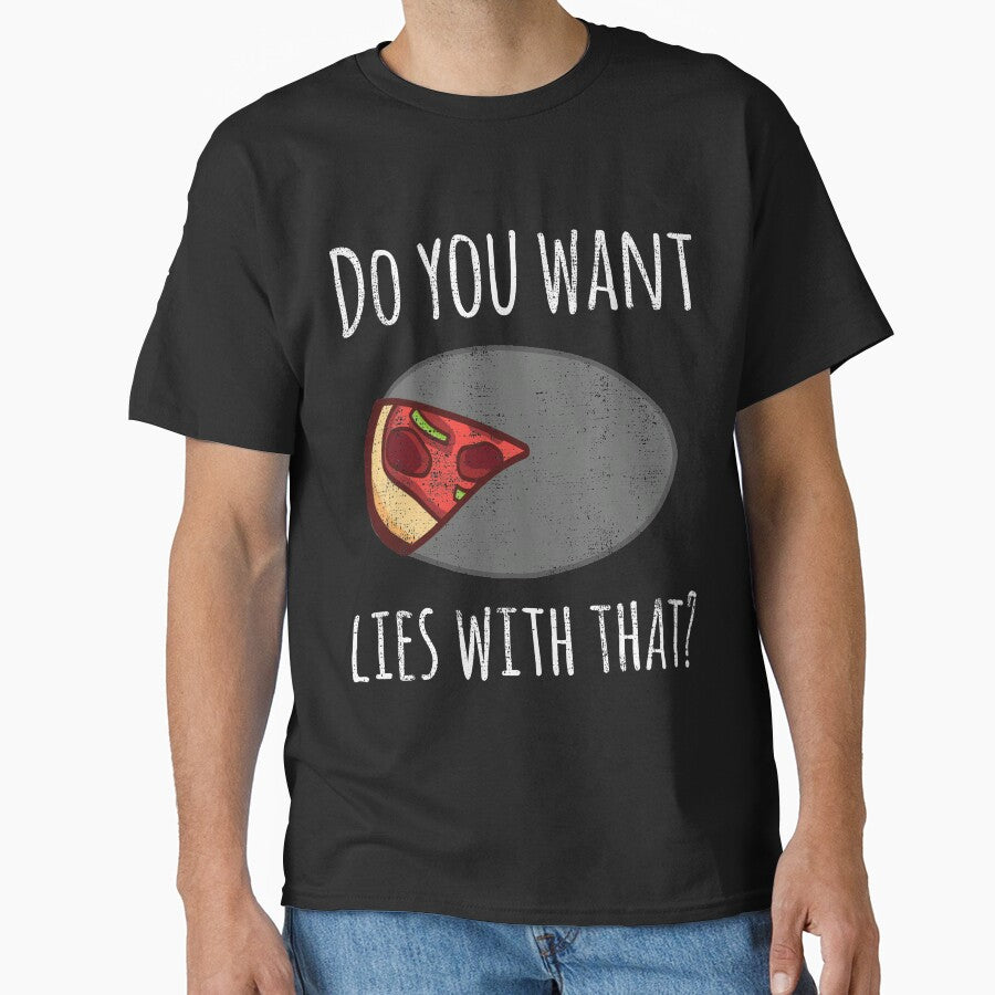 Funny Pizza Shirts Want Lies For Pizza Lovers Pizza Party Clothing by Leopardman25 Hoodie, Sweatshirt (Image 1)