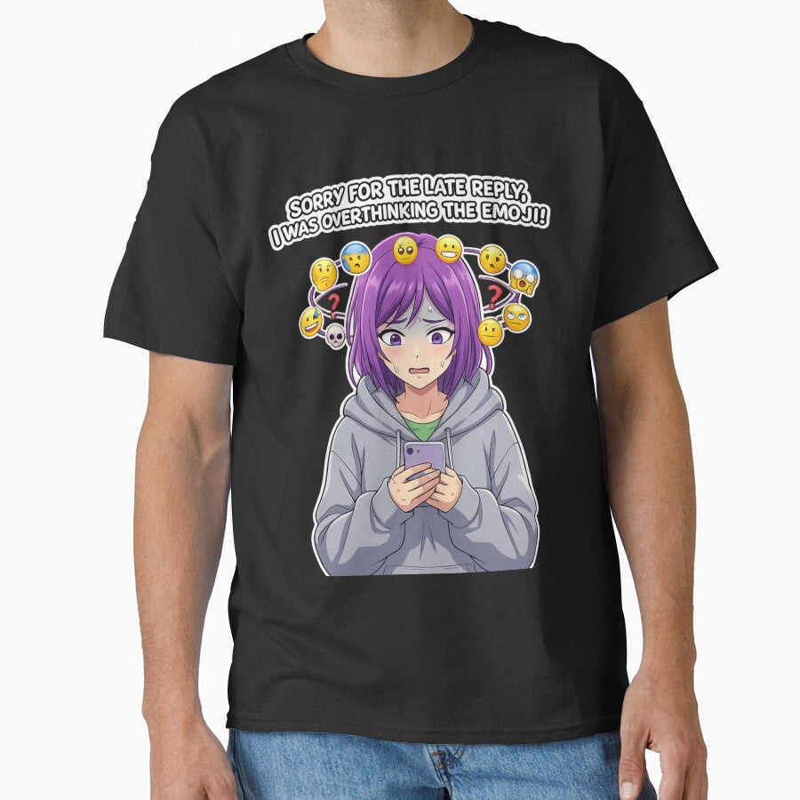 Sorry For The Late Reply I Was Overthinking The Emoji – Funny Anime Texting Anxiety Design by DailyStruggleCo... (Image 1)
