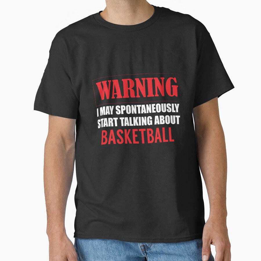 Warning I may Spontaneously Talk about Basketball by TendyTees T-Shirts, Hoodie, Sweatshirt | BlankRebels.com (Image 1)