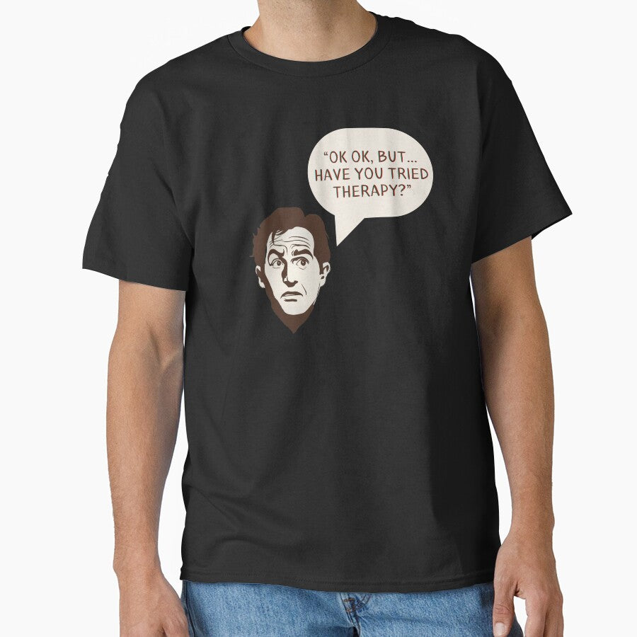 Ok but have you tried therapy? by YenViolet T-Shirts, Hoodie, Sweatshirt | BlankRebels.com (Image 1)