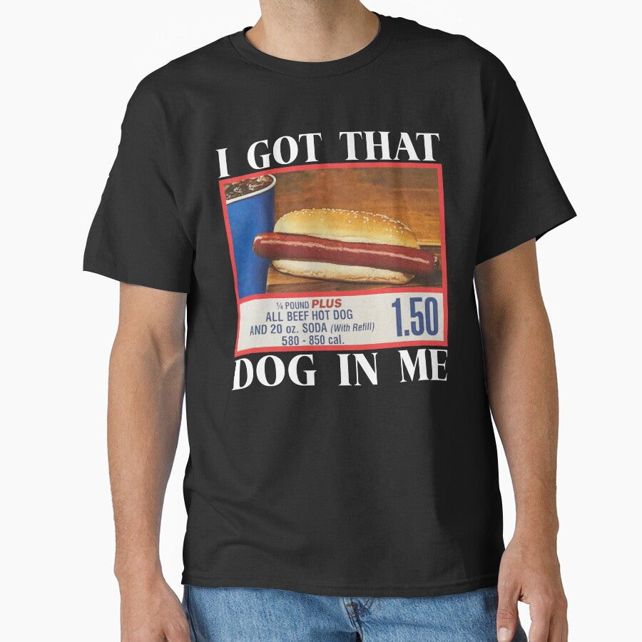 Funny I Got That Dog In Me by minstore T-Shirts, Hoodie, Sweatshirt | BlankRebels.com (Image 1)